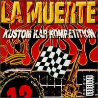 La Muerte - Kustom Kar Kompetition lyrics