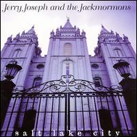 Jerry Joseph - Salt Lake City lyrics