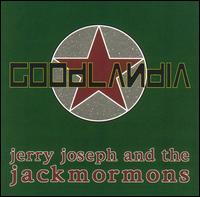 Jerry Joseph - Goodlandia [live] lyrics
