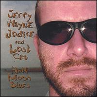 Jerry Wayne Jodice - Half Moon Blues lyrics