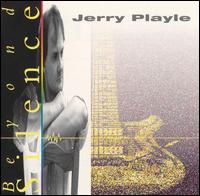 Jerry Playle - Beyond Silence lyrics