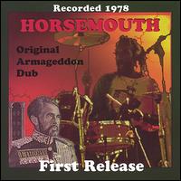 Horsemouth - Armageddon Dub lyrics