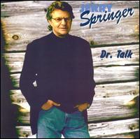 Jerry Springer - Dr. Talk lyrics