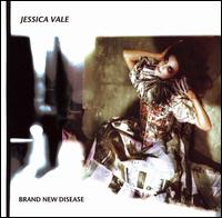 Jessica Vale - Brand New Disease lyrics