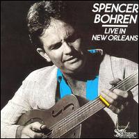 Spencer Bohren - Live in New Orleans lyrics