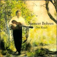 Spencer Bohren - Dirt Roads lyrics