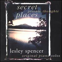 Lesley Spencer - Secret Places: Private Thoughts lyrics