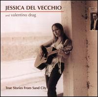 Jessica Delvecchio - True Stories from Sand City lyrics