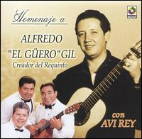 Trio Avi Rey - Homenaje a Alfredo "El Gero" Gil: Creador del Requinto lyrics