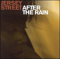 Jersey Street - After the Rain lyrics