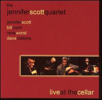 Jennifer Scott - Live at the Cellar lyrics