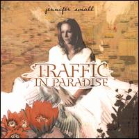 Jennifer Small [Piano] - Traffic in Paradise lyrics