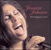 Jessica Johnson - Till It Happens To You lyrics