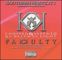 Fakkulty - Southern Hostility (Chopped & Screwed) lyrics