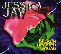 Jessica Jay - Broken Hearted Woman lyrics