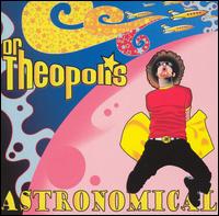 Dr. Theopolis - Astronomical lyrics