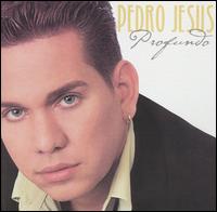 Pedro Jesus - Profundo lyrics