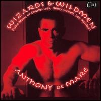 Anthony de Mare - Wizards & Wildmen lyrics