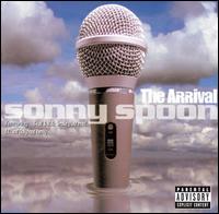 Sonny Spoon - The Arrival lyrics