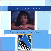 Jessica Taylor - I Believe lyrics
