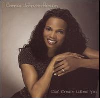 Connie Johnson-Brown - Can't Breathe Without You lyrics