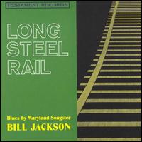Bill Jackson - Long Steel Rail lyrics