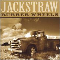 Jackstraw - Rubber Wheels lyrics