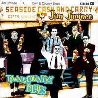 Jim Jiminee - Town and Country Blues lyrics