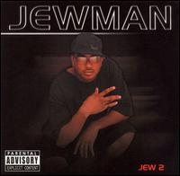 Jewman - Jew, Vol. 2 lyrics