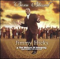 Elder Jimmy Hicks - Born Blessed lyrics