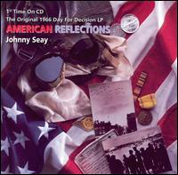 Johnny Seay - American Reflections lyrics