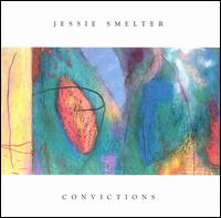 Jessie Smelter - Convictions lyrics