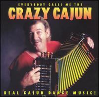 Jimmy Thibodeaux - Everybody Calls Me the Crazy Cajun lyrics