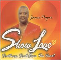 James Payne - Show Love lyrics