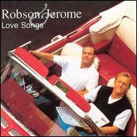 Robson & Jerome - Love Songs lyrics