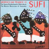 The Master Musicians of Joujouka - Moroccan Trance Music, Vol. 2: Sufi lyrics