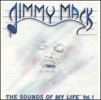 Jimmy Mack - The Sounds of My Life, Vol. 1 lyrics