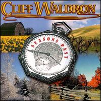 Cliff Waldron - Seasons Past lyrics