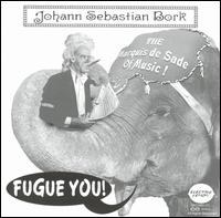 Johann Sebastian Bork - Fugue You lyrics