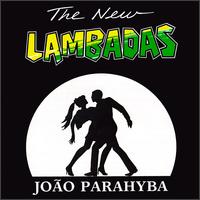 Joo Parahyba - The New Lambadas lyrics