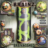 MC Brainz - Brainwashed lyrics