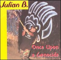 Julian B - Once upon a Genocide lyrics