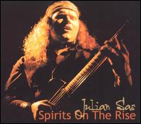 Julian Sas - Spirits on the Rise lyrics