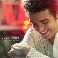 Joan Tena - Cosas Que Pasan lyrics