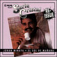 Joan Minaya - Sol de Manana (Serie Cristal Reissue) lyrics