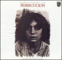 Juan Pena Lebrijano - Persecucion lyrics