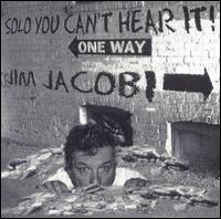 Jim Jacobi - Solo You Can't Hear It! lyrics