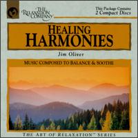 Jim Oliver - Healing Harmonies lyrics