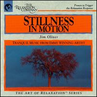 Jim Oliver - Stillness in Motion lyrics