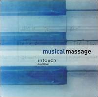 Jim Oliver - Musical Massage: In Touch lyrics